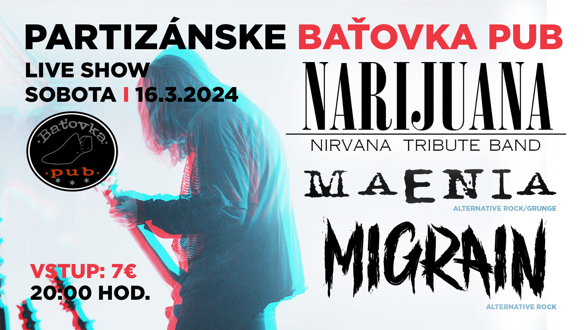 Koncert: Narijuana Live show s Maenia a Migraine @ Baťovka pub