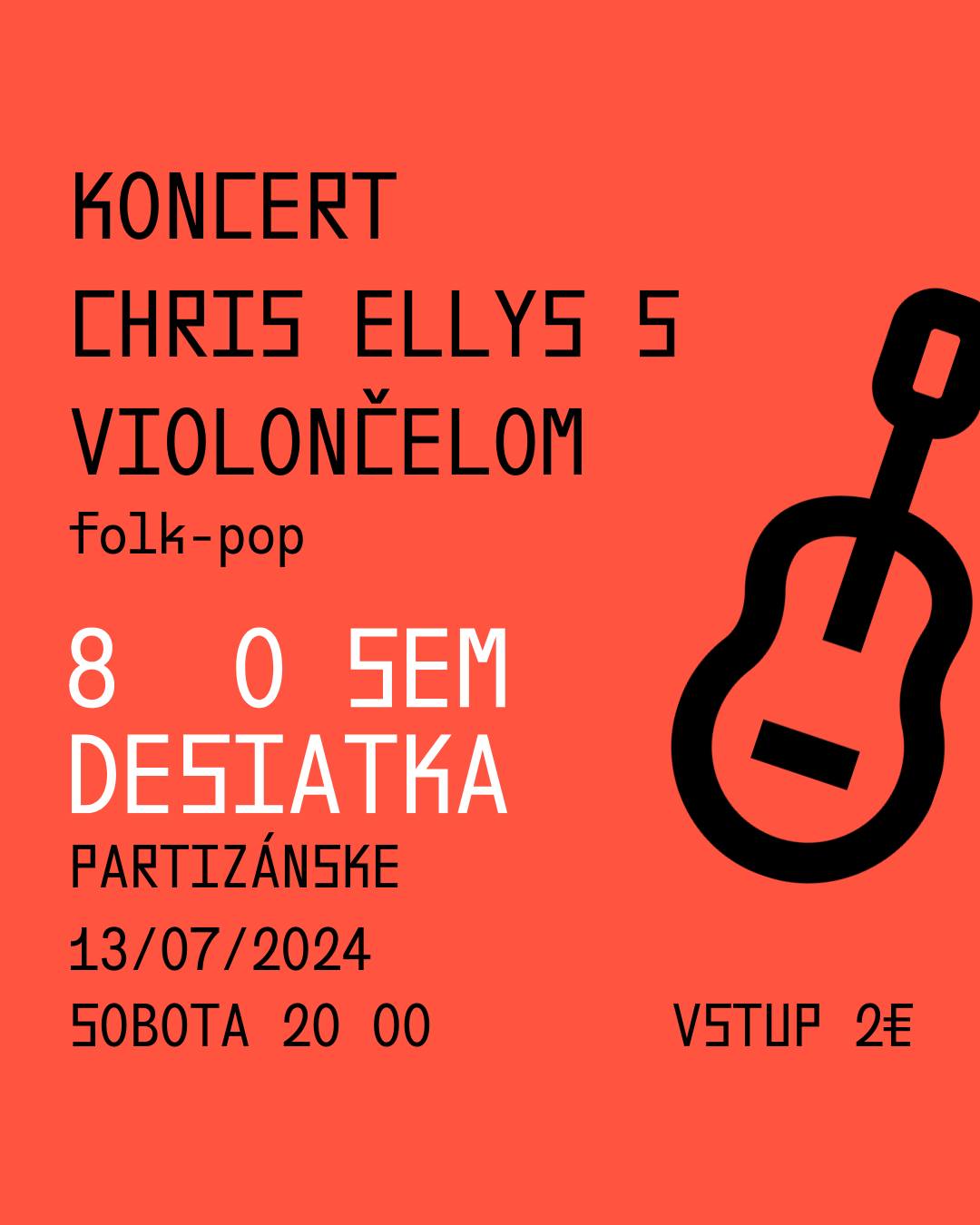 Koncert: Chris Ellys s violončelom @ Osemdesiatka