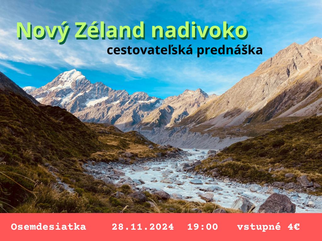 Cestovateľská prednáška: Nový Zéland nadivoko @ Osemdesiatka