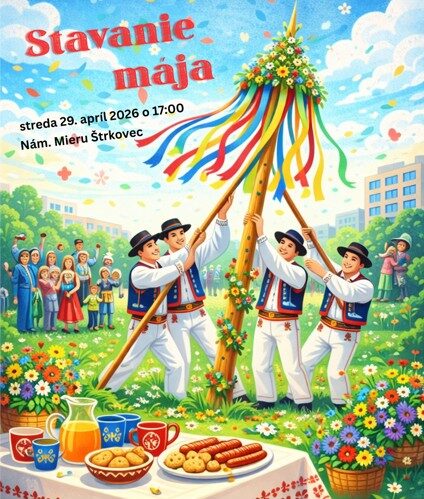 Stavanie mája - ms. časť Štrkovec @ Námestie Mieru