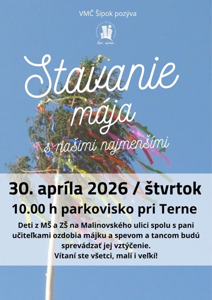 Stavanie mája - sídlisko Šípok @ parkovisko pri predajni Terno