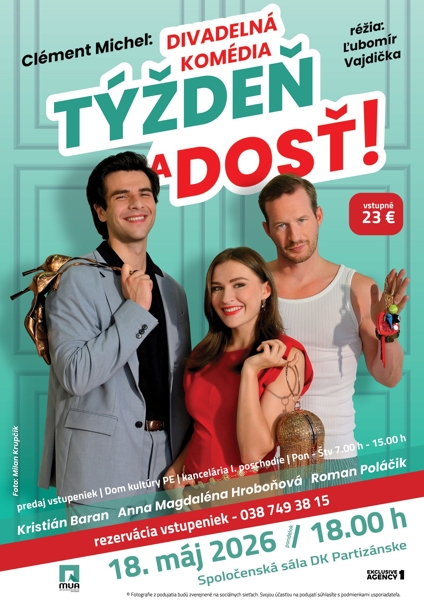 Divadlo: Týždeň a dosť @ spoločenská sála Domu kultúry