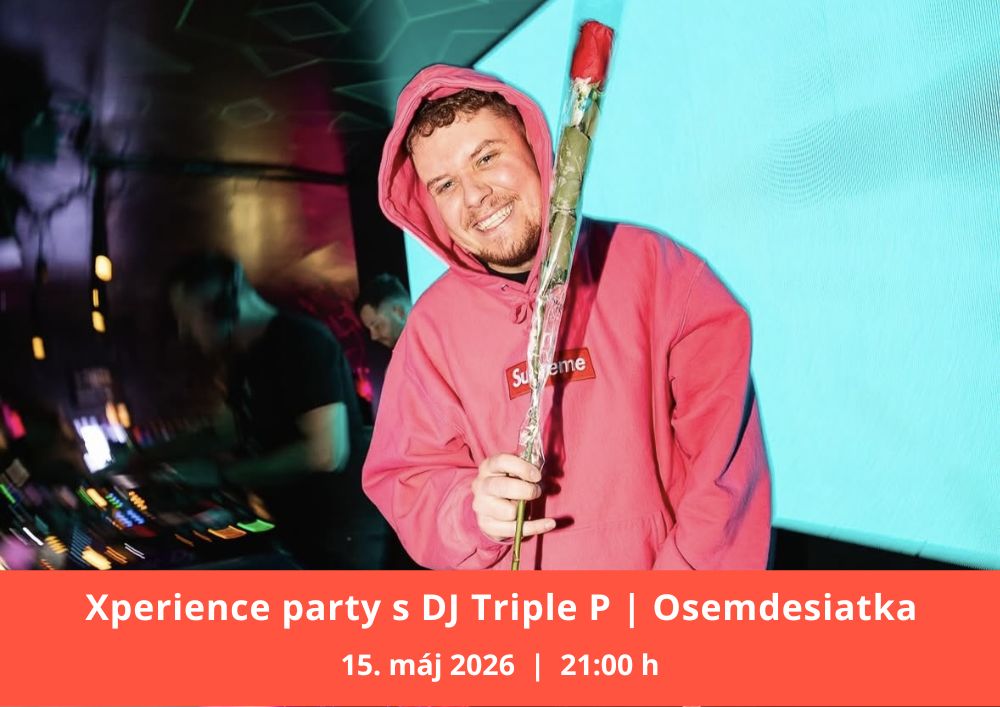 Osemdesiatka: Máj lásky čas - Xperience party @ Osemdesiatka