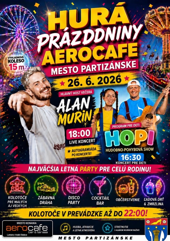Hurá prázdniny - Aerocafe @ Aerocafe, letisko Malé Bielice